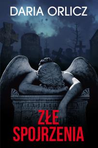 Okładka książki ZŁE SPOJRZENIA