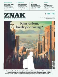 Okładka książki Znak 746-747/2017 Kim jestem kiedy podróżuję