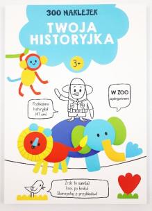 Okładka książki 300 naklejek 3+ twoja historyjka Niebieska
