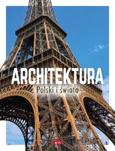 Okładka książki ARCHITEKTURA POLSKI I ŚWIATA