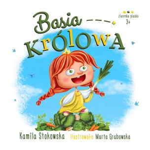 Okładka książki BASIA KRÓLOWA