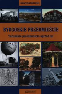 Okładka książki Bydgoskie Przedmieście