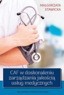 Okładka książki CAF w doskonaleniu zarządzania jakością usług med.