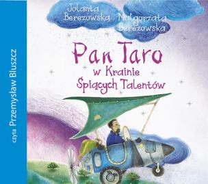 Okładka książki CD MP3 PAN TARO W KRAINIE ŚPIĄCYCH TALENTÓW