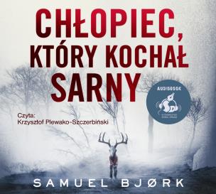 Okładka książki Chłopiec który kochał sarny