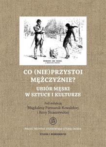 Okładka książki Co (nie)przystoi mężczyźnie