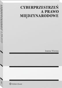 Okładka książki Cyberprzestrzeń a prawo międzynarodowe