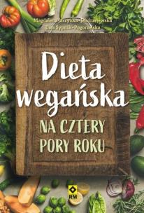 Okładka książki Dieta wegańska na cztery pory roku