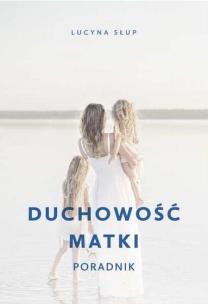 Okładka książki Duchowość matki