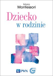 Okładka książki Dziecko w rodzinie