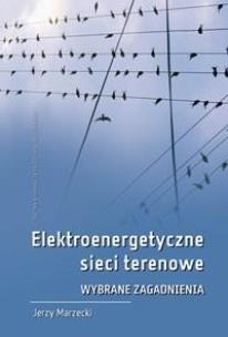 Okładka książki Elektroenergetyczne sieci terenowe
