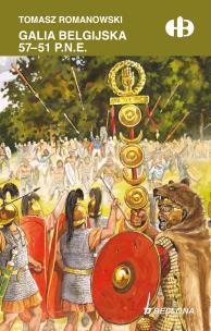 Okładka książki Galia belgijska 57 - 51 p.n.e