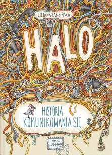 Okładka książki HALO HISTORIA KOMUNIKOWANIA SIĘ