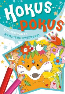 Okładka książki Hokus-pokus. Magiczne zwierzaki