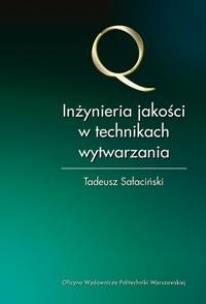 Okładka książki Inżynieria jakości w technikach wytwarzania