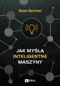 Okładka książki Jak myślą inteligentne maszyny