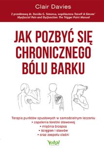 Okładka książki Jak pozbyć się chronicznego bólu barku