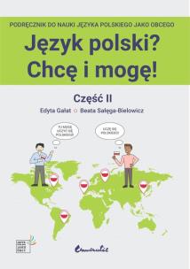 Okładka książki Język polski? Chcę i mogę! Część II: A1+