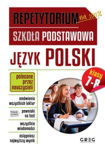 JĘZYK POLSKI REPETYTORIUM SZKOŁA PODSTAWOWA KLASY 7-8. Autor: Opracowanie zbiorowe. Multiszop.pl Okładka książki JĘZYK POLSKI REPETYTORIUM SZKOŁA PODSTAWOWA KLASY 7-8