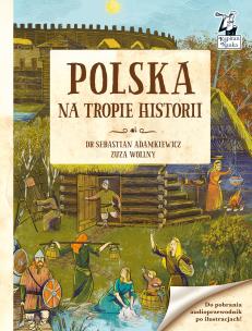 Okładka książki Kapitan Nauka.Polska. Na tropie historii