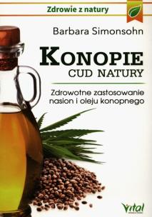 Konopie cud natury. Autor: Barbara Simonsohn. Multiszop.pl Okładka książki Konopie cud natury