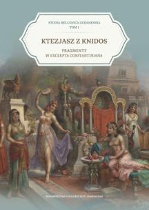 Okładka książki Ktezjasz z Knidos. Fragmenty w Excerpta Constantina
