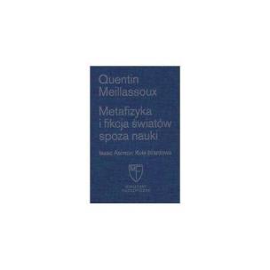 Okładka książki Metafizyka i fikcja światów spoza nauki