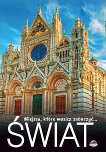 Okładka książki Miejsca, które musisz zobaczyć Świat