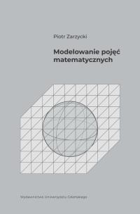 Okładka książki Modelowanie pojęć matematycznych