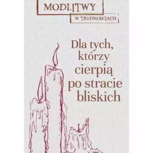 Okładka książki Modlitwy w trud. Dla tych, którzy cierpią...