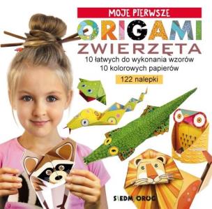 Okładka książki Moje pierwsze origami. Zwierzęta