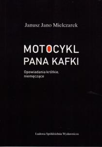 Okładka książki Motocykl Pana Kafki