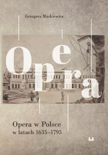 Okładka książki Opera w Polsce w latach 1635-1795