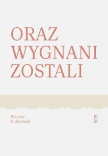Okładka książki Oraz wygnani zostali