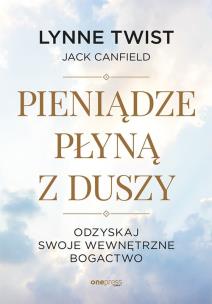Okładka książki Pieniądze płyną z duszy