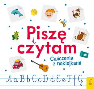 Okładka książki Piszę i czytam. Ćwiczenia z naklejkami