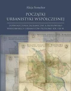 Okładka książki Początki urbanistyki współczesnej