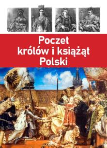 Okładka książki POCZET KRÓLÓW I KSIĄŻĄT POLSKICH