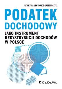 Okładka książki Podatek dochodowy jako instrument redystrybucji...