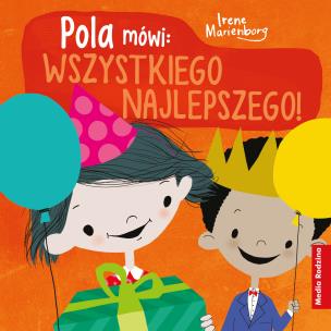 Okładka książki Pola mówi: ''Wszystkiego najlepszego