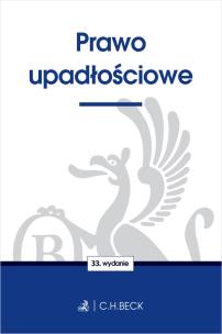 Okładka książki PRAWO UPADŁOŚCIOWE WYD. 33