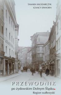 Okładka książki Przewodnik po żydowskim Dolnym Śląsku