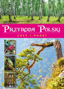 Okładka książki PRZYRODA POLSKI LASY I PARKI
