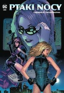 Okładka książki Ptaki Nocy. Tajemnice i morderstwa