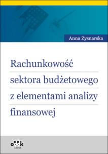 Okładka książki Rachunkowość sektora budżetowego z elementami analizy finansowej