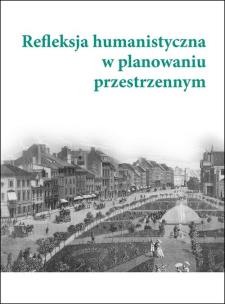 Okładka książki Refleksja humanistyczna w planowaniu przestrzennym