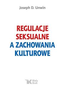 Okładka książki REGULACJE SEKSUALNE A ZACHOWANIA KULTUROWE