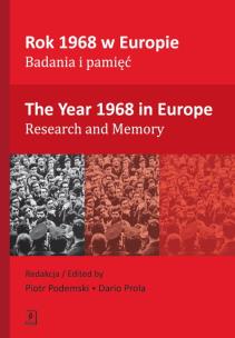 Okładka książki Rok 1968 w Europie Badania i pamięć The Year 1968 in Europe Research and Memory