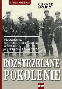 Okładka książki Rozstrzelane pokolenie