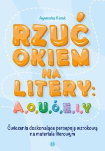 Okładka książki Rzuć okiem na litery: A, O, U, Ó, E, I, Y